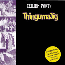 Ceilidh Party CD - ThingumaJig